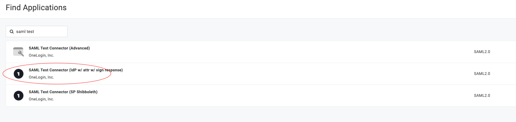 Red circle around the SAML Test Connector (idP w/ attr w/ sign response)